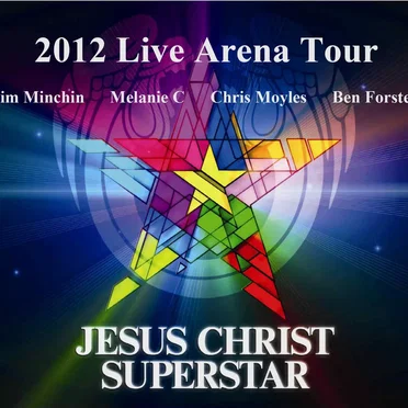 Jesus Christ Superstar 2012 Arena Tour