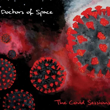 Covid Sessions by Doctors of Space - album cover