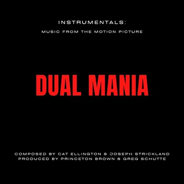 Instrumentals: Music from the Motion Picture Dual Mania