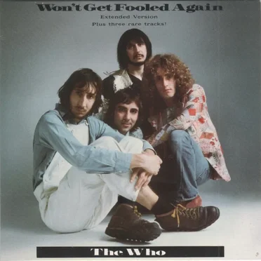 Won’t Get Fooled Again