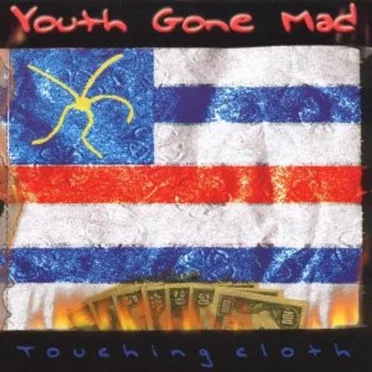 Touching Cloth by Youth Gone Mad - album cover