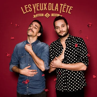 Liberté chérie by Les Yeux d'la Tête - album cover