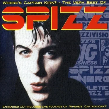 Where's Captain Kirk? The Very Best of Spizz by Spizz - album cover