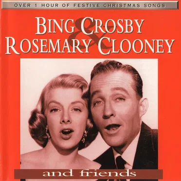 Bing Crosby, Rosemary Clooney, and Friends