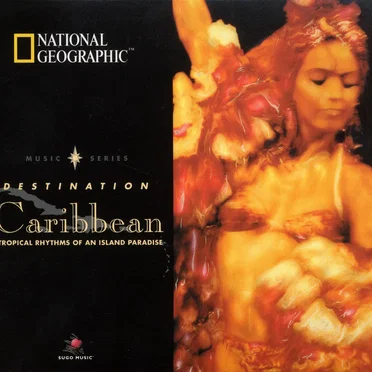 National Geographic: Destination Caribbean by Various Artists - album cover