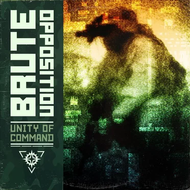 Unity of Command by Brute Opposition - album cover