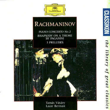 Piano Concerto No. 2 In C Minor - Rhapsody on a Theme by Paganini - 3 Preludes
