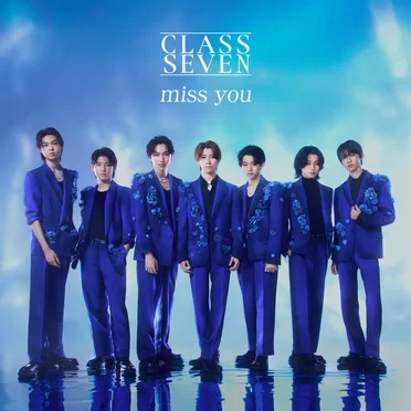 miss you by CLASS SEVEN - album cover