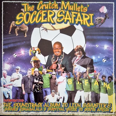The Crutch Mullets' Soccer Safari