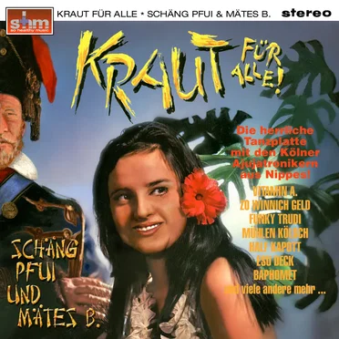 Kraut Für Alle by Schaeng Pfui - album cover
