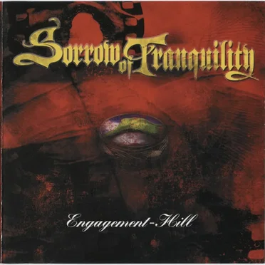 Engagement-Hill by Sorrow of Tranquility - album cover