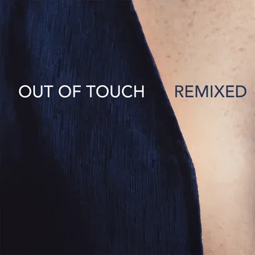 Out of Touch (remixed)