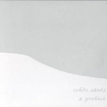White Sands: An A Produce Anthology 1988-1994