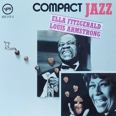 Compact Jazz: Ella Fitzgerald & Louis Armstrong