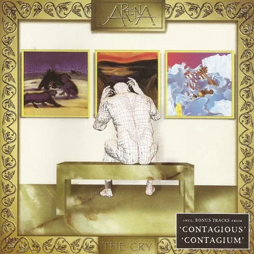 The Cry / Cantagious / Contagium