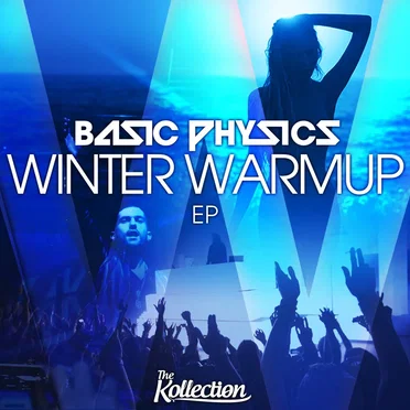Winter Warmup EP by Basic Physics - album cover
