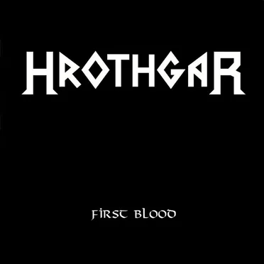 First Blood by Hrothgar - album cover