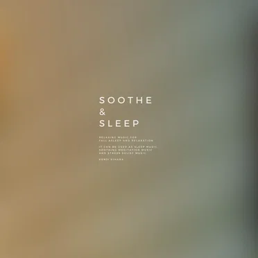 Soothe & Sleep, Vol.6