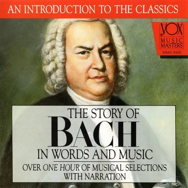 The Story of Bach in Words and Music by Johann Sebastian Bach - album cover