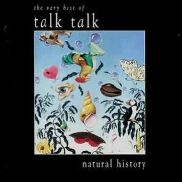 Natural History: The Very Best of Talk Talk