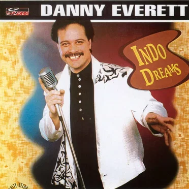 Indo Dreams, Volume 1 by Danny Everett - album cover