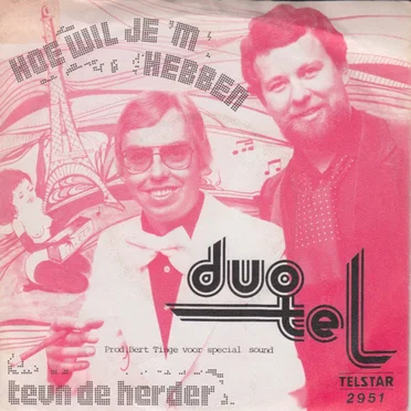 Hoe wil je ’m hebben by Duo Tel - album cover