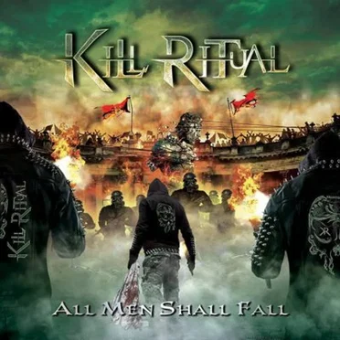 All Men Shall Fall by Kill Ritual - album cover