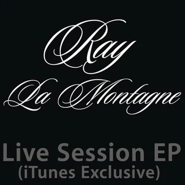 Live Session (iTunes Exclusive) by Ray LaMontagne - album cover