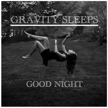 Good Night by Gravity Sleeps - album cover