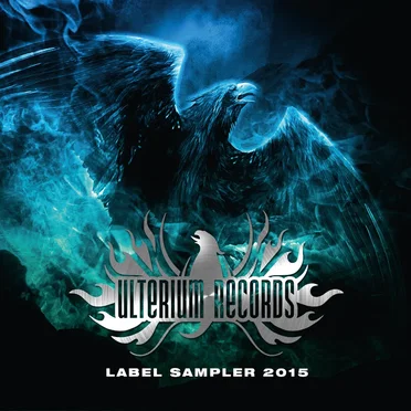 Ulterium Records Label Sampler 2015 by Various Artists - album cover
