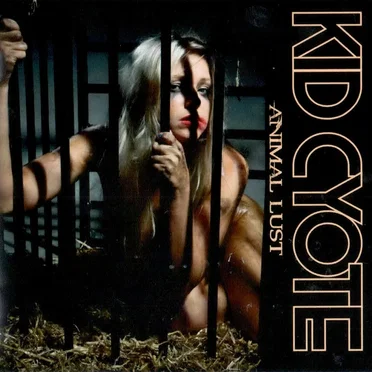 Animal Lust by Kid Cyote - album cover