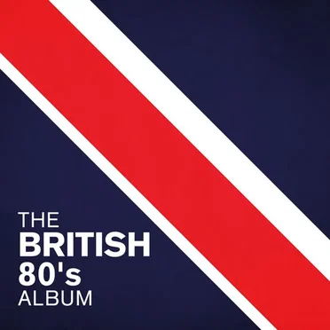 The British 80’s Album by Various Artists - album cover