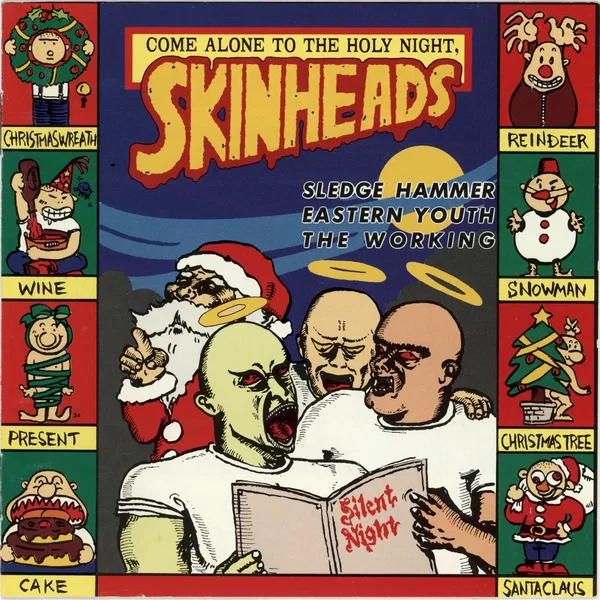 Come Alone to the Holy Night, Skinheads