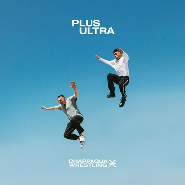 Plus Ultra by Chappaqua Wrestling - album cover