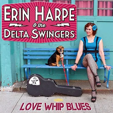 Love Whip Blues by Erin Harpe and the Delta Swingers - album cover