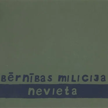 Nevieta by Bērnības milicija - album cover