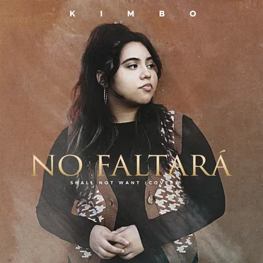 No faltará (Shall Not Want)