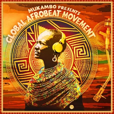 Mukambo presents: Global Afrobeat Movement by Various Artists - album cover