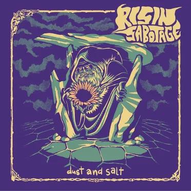 Dust and Salt by Risin Sabotage - album cover