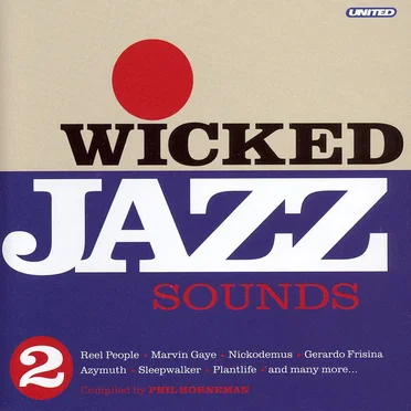 Wicked Jazz Sounds, Volume 2 by Various Artists - album cover