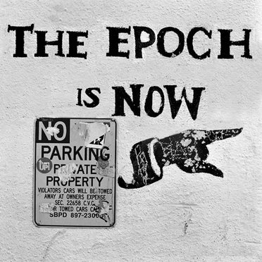 The Epoch Is Now by The Epoch - album cover