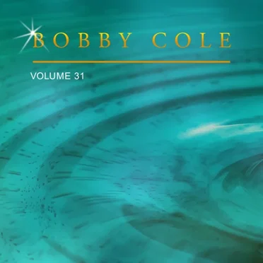 Bobby Cole, Vol. 31