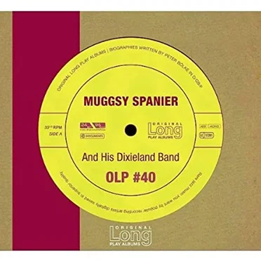 Muggsy Spanier and His Dixieland Band (OLP #40) by Muggsy Spanier and His Dixieland Band - album cover