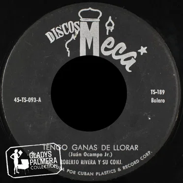 Tengo ganas de llorar / Contarás conmigo by Roberto Rivera y su Conjunto - album cover