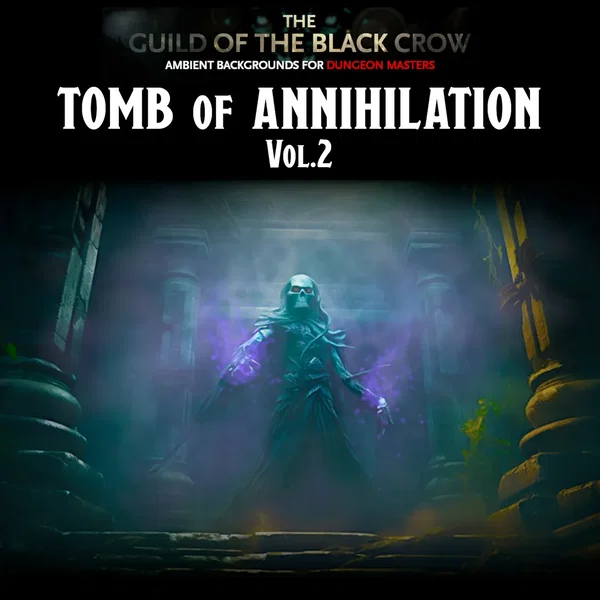 Tomb of Annihilation Vol.2