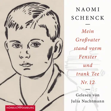 Mein Großvater stand vorm Fenster und trank Tee Nr. 12 by Naomi Schenck - album cover
