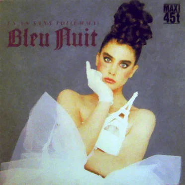 Un an sans toi by Bleu Nuit - album cover