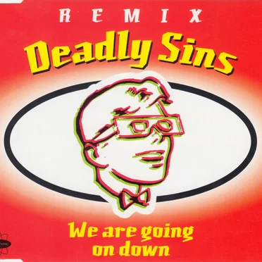 We Are Going On Down by Deadly Sins - album cover