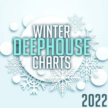 Winter Deep House Charts 2022 by Various Artists - album cover