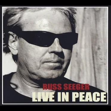 Live in Peace by Russ Seeger - album cover